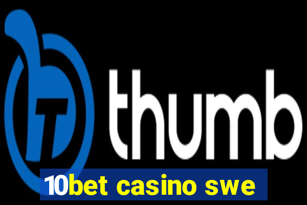 10bet casino swe